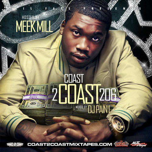 Meek Mill Coast 2 Coast mixtapes