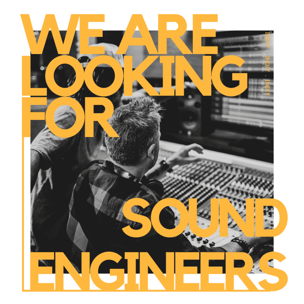 Looking For Sound Engineers