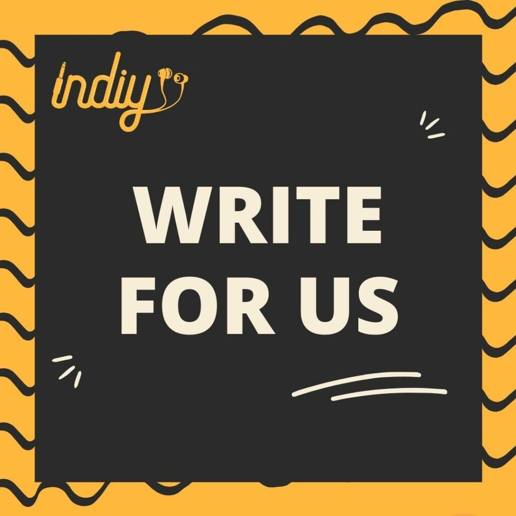 INDIY - WRITE FOR US