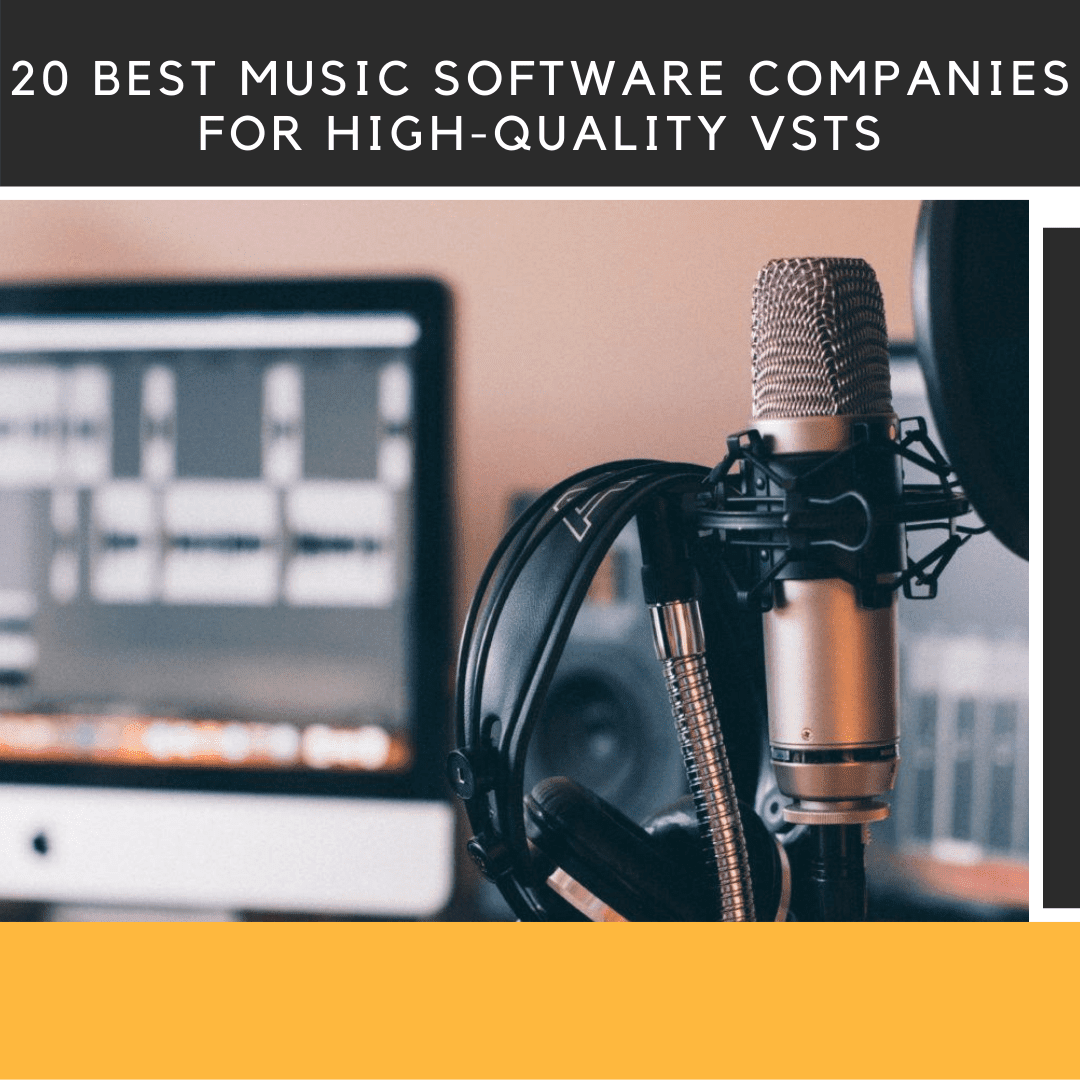 20 Best Music Software Companies For High-Quality VSTs - Indiy