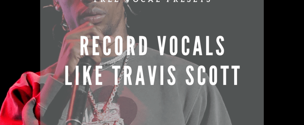 travis scott vocal presets download