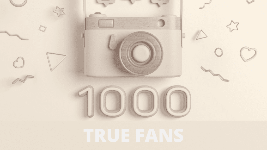 1000-TRUE-FANS