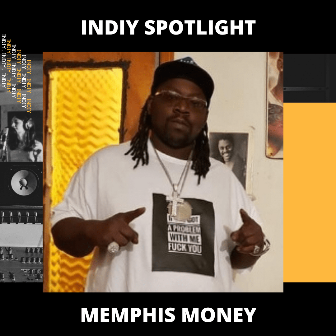 Memphis Money Indiy Independent Music Spotlight