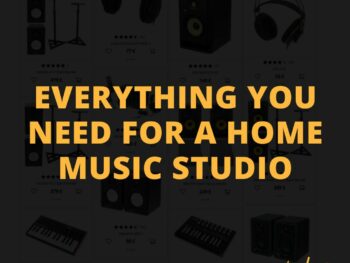 Everything You Need for a Home Music Studio