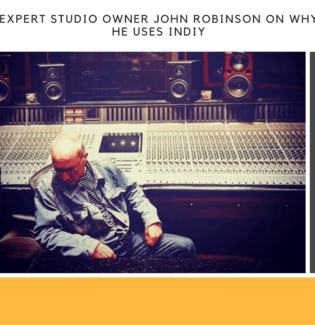 Expert studio owner John Robinson on why he uses Indiy