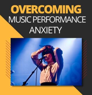 Tips for Overcoming Stage Fright and Music Performance Anxiety
